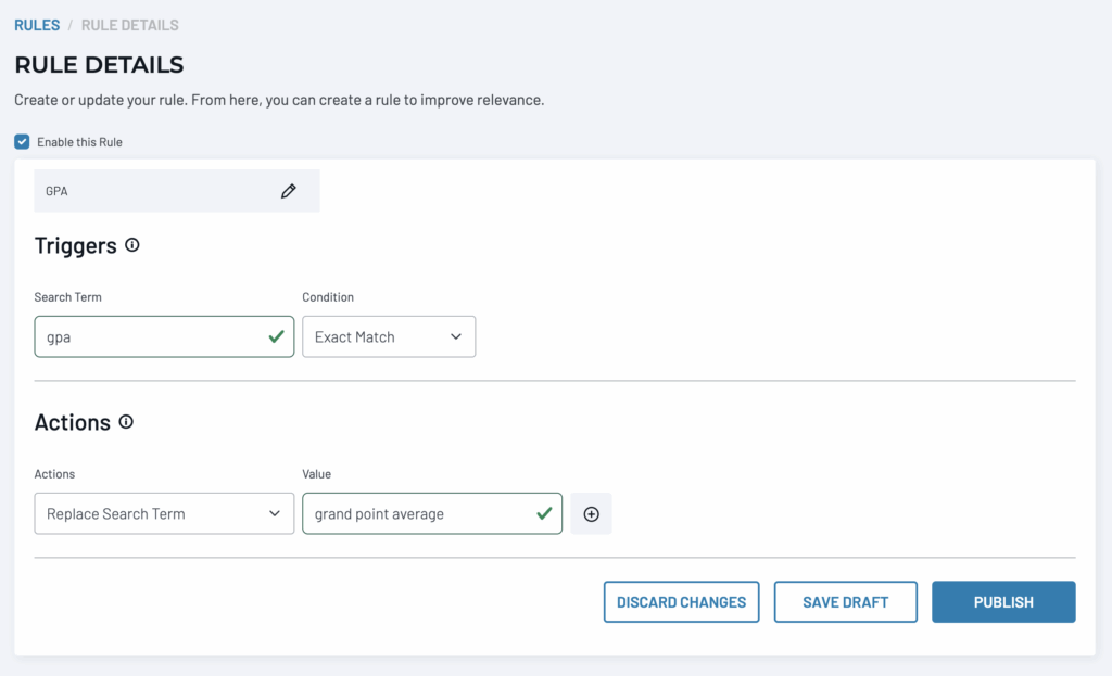 Example of a rule within SearchStax Site Search that replaces a search term with another ​